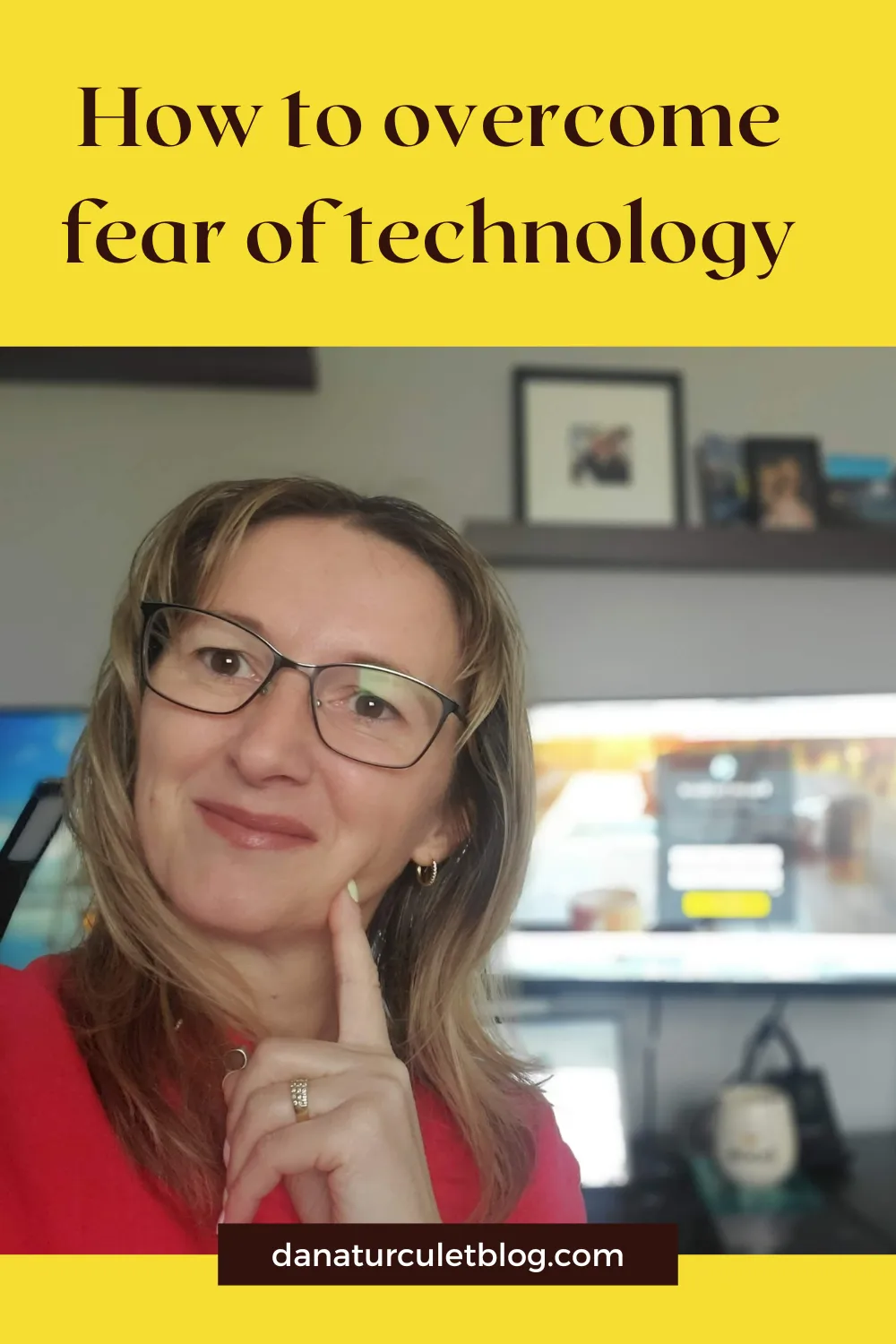 How to overcome fear of technology