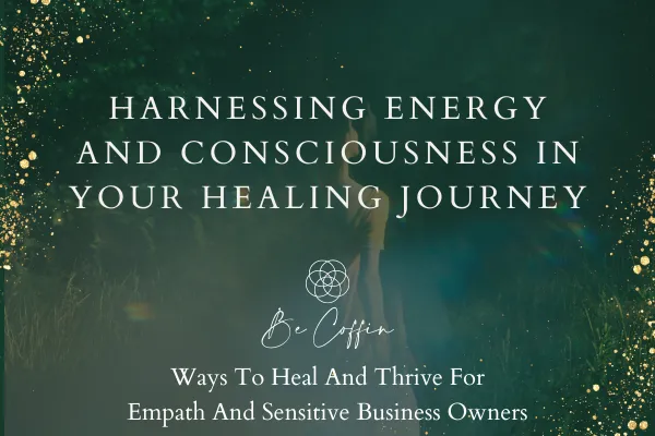 Energy and Consciousness