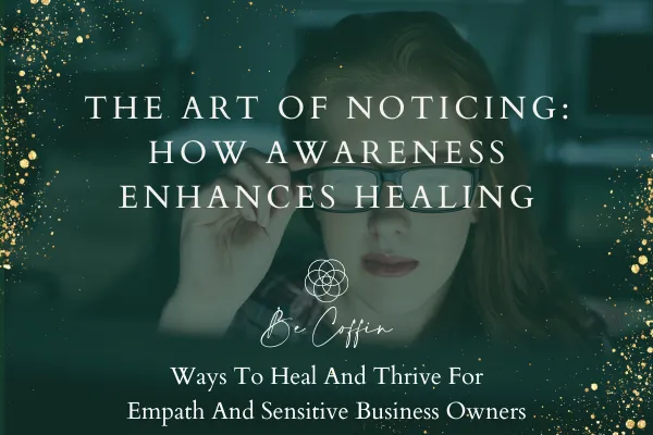 Noticing
