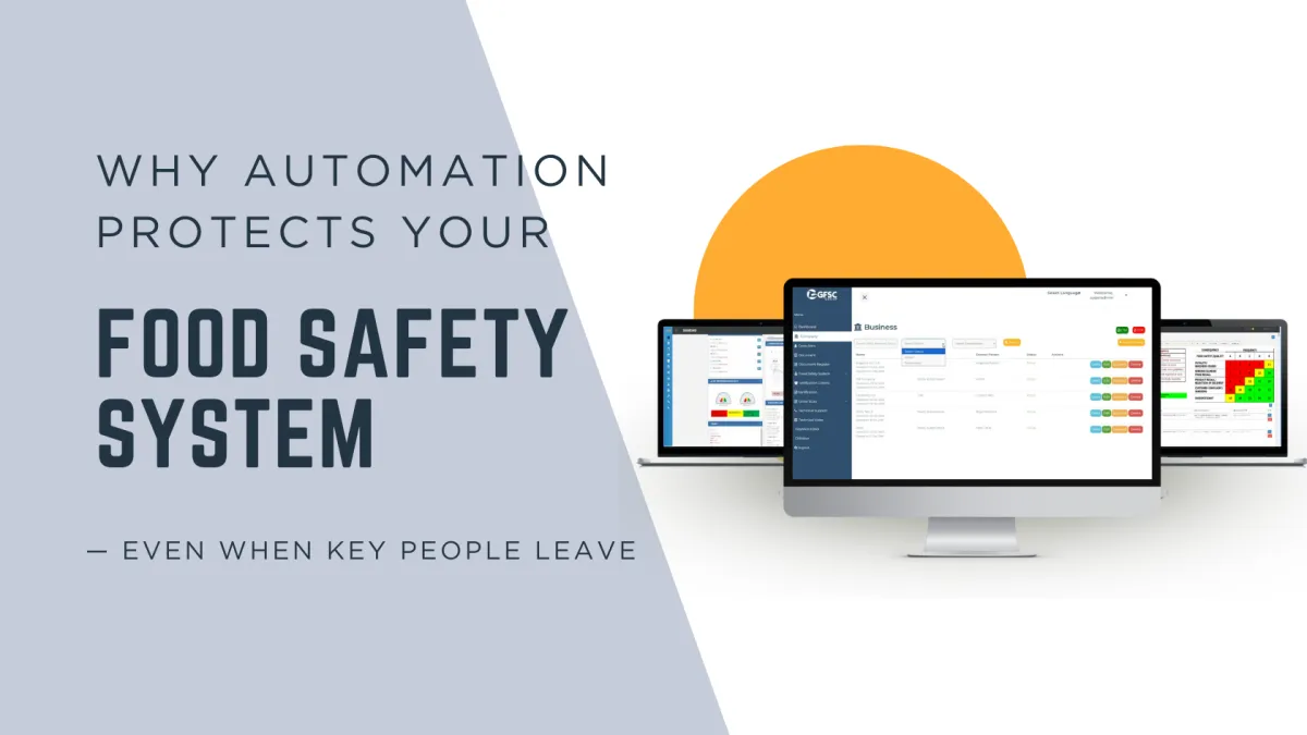 Why Automation Protects Your Food Safety System — Even When Key People Leave