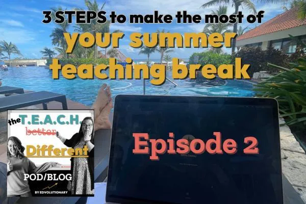 Relaxing is big piece of what you should do on your summer teaching break.