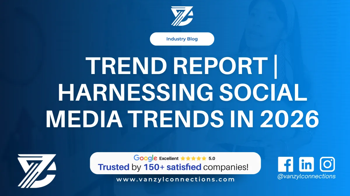 Trend Report | Harnessing Social Media Trends in 2026