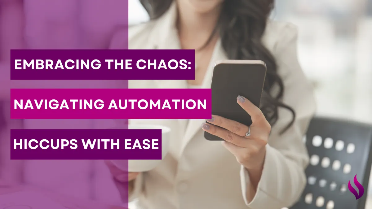 Navigating Automation Hiccups with Ease