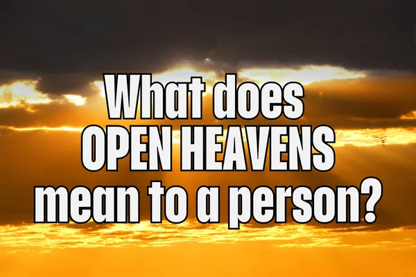 Open Heavens