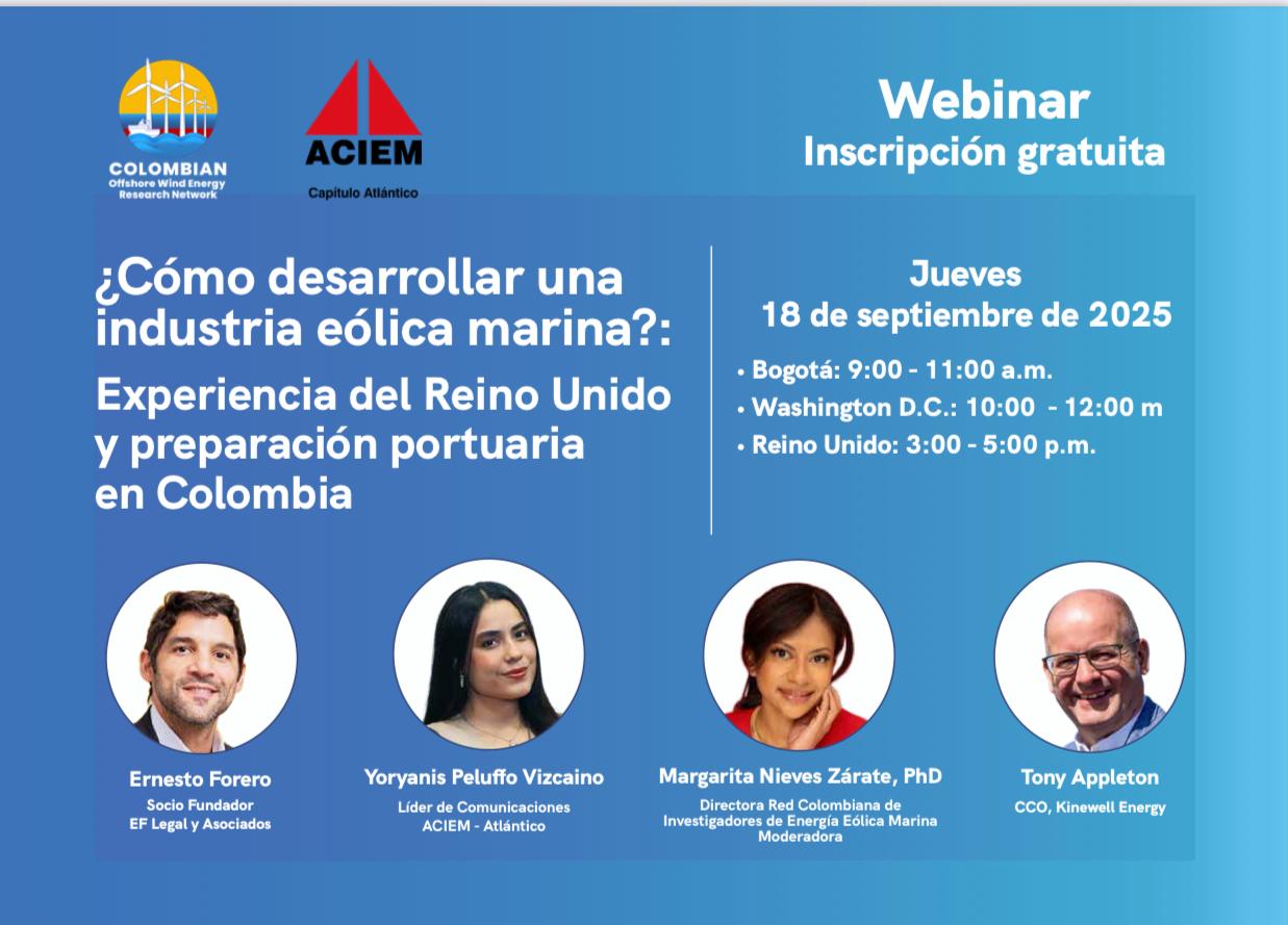 Webinar: ¿Cómo desarrollar una industria eólica marina? Experiencia del Reino Unido y Preparación Portuaria en Colombia