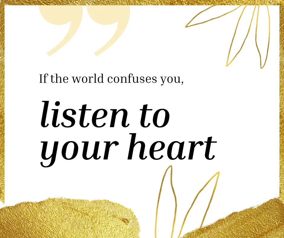 listen to your heart