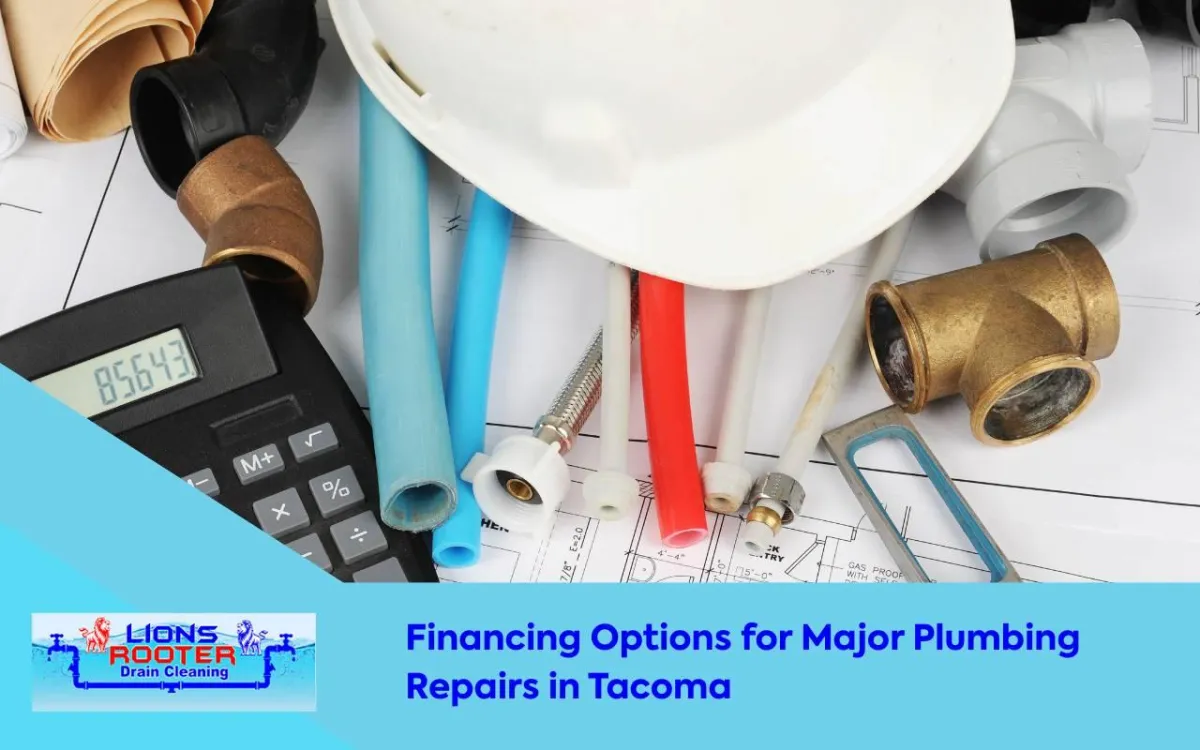 Financing options for major plumbing repairs in Tacoma home