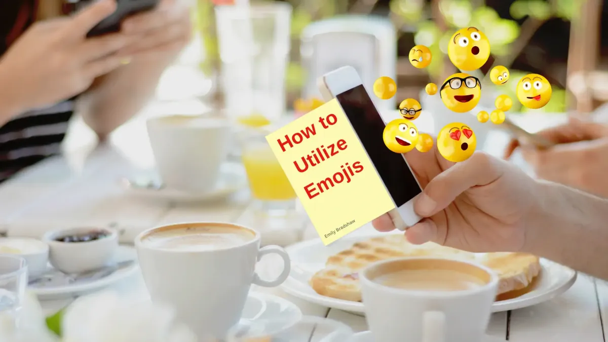 Person holding a phone with emojis popping out and a stickit note that says "How to use Emojis