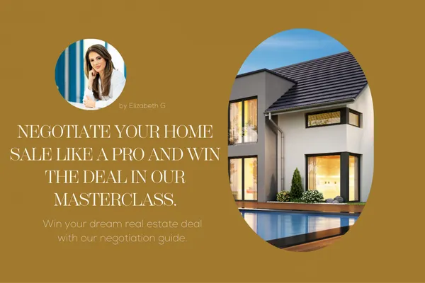 Negotiation Masterclass: Win the Deal. Techniques to negotiate your home purchase or sale like a seasoned real estate agent.