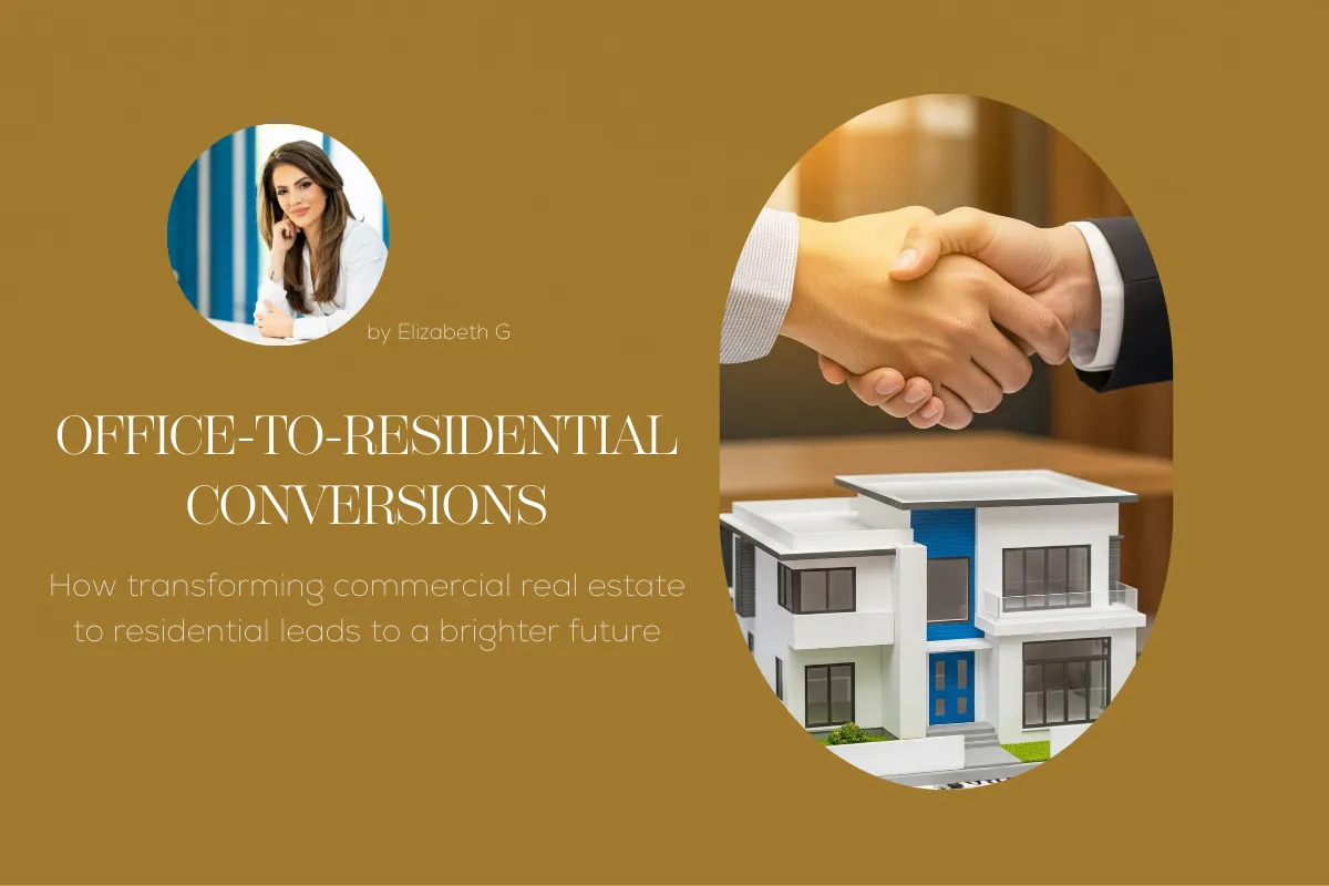 Office-to-Residential Conversions: Transforming Commercial Real Estate for a Brighter Future