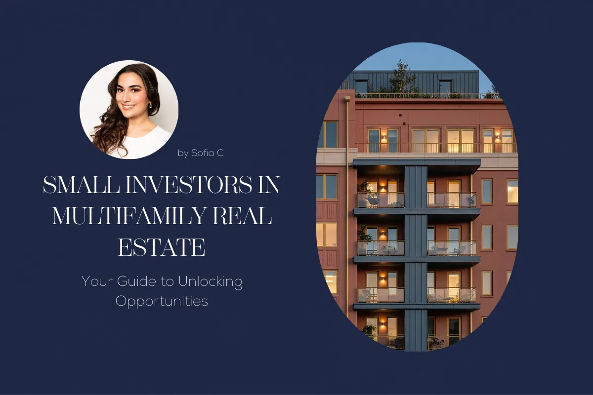 Small Investors in Multifamily Real Estate: Unlocking Opportunities in 2025