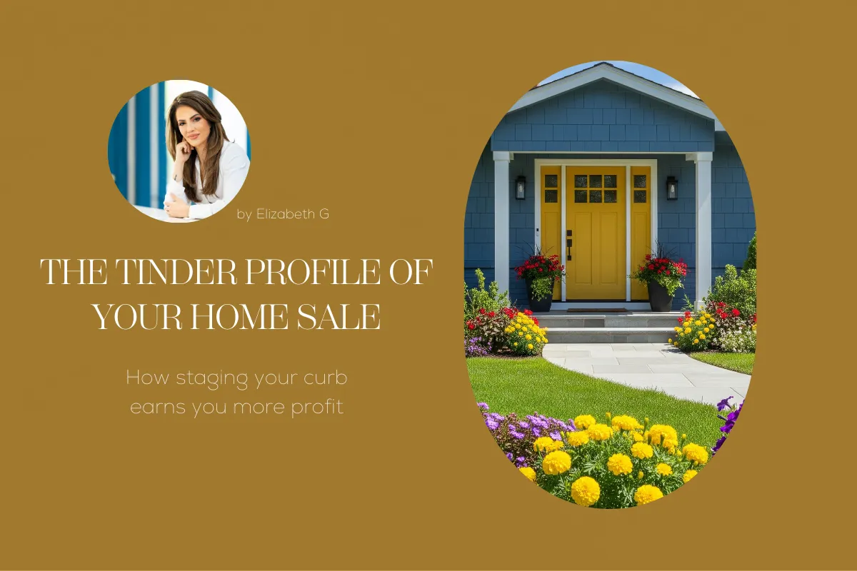 Curb Appeal: The Tinder Profile of Your Home Sale