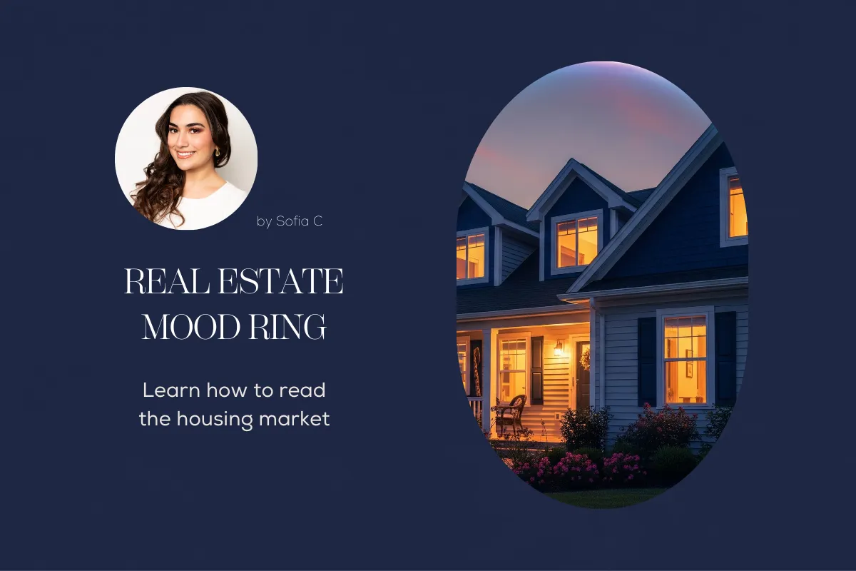 How to Read the Housing Market: Your Real Estate Mood Ring Guide