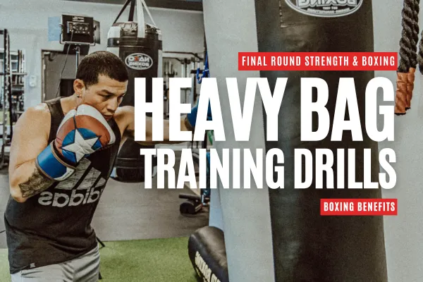 Boxing Benefits: Heavy Bag Training