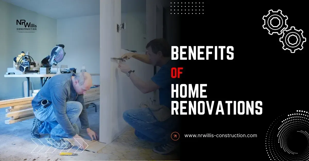 benefits of home renovation