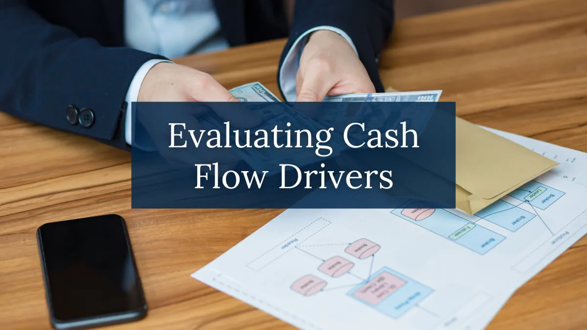 Evaluating Cash Flow Drivers: How Uniform Credit Analysis (UCA) Can Enhance Business Cash Flows