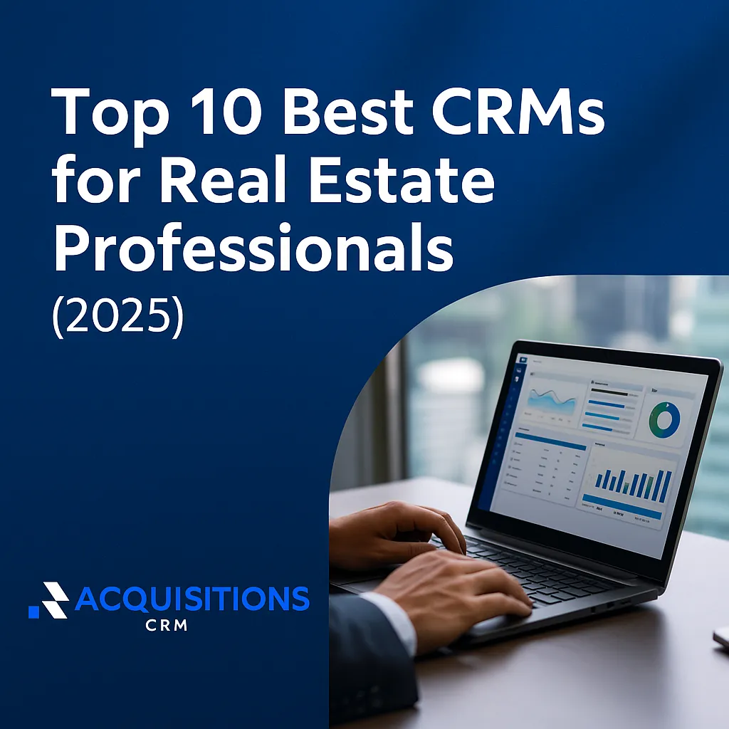 Top 10 Best CRMs for Real Estate Professionals in 2025 