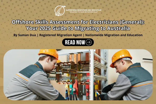 Offshore Skills Assessment for Electricians (General): Your 2025 Guide to Migrating to Australia