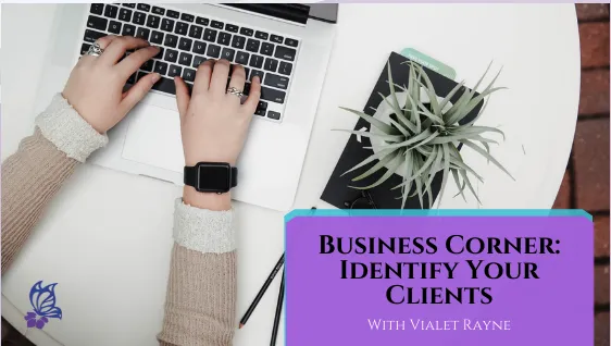Business Corner: Identify Your Clients in Your Business