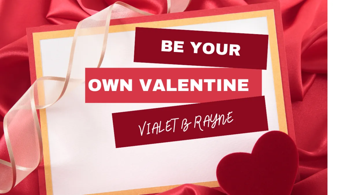 Be Your Own Valentine