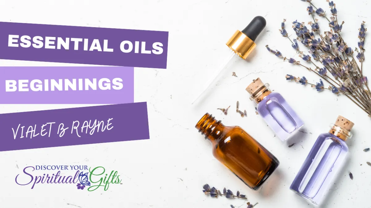 Essential Oil Beginnings
