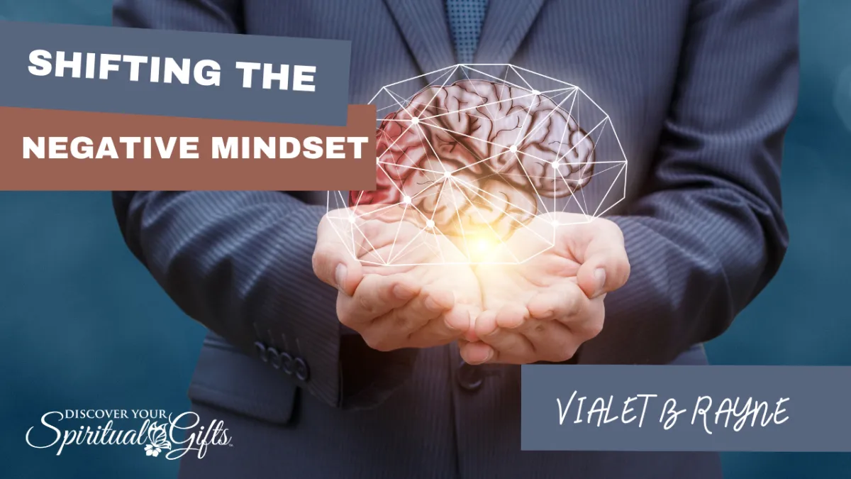Shifting Negative Mindset