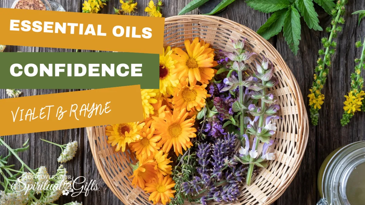 Essential Oils: Confidence