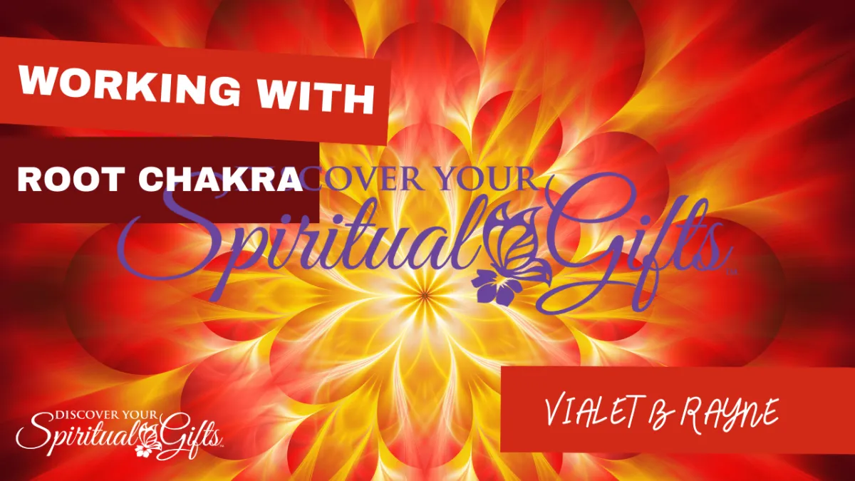 Working with Your Root Chakra
