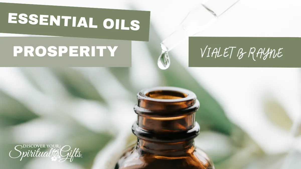 Essential Oils for Prosperity