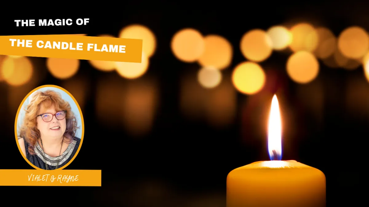 The Magic of the Candle Flame