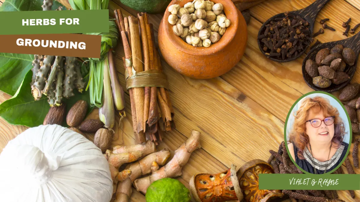 HERBS FOR GROUNDING