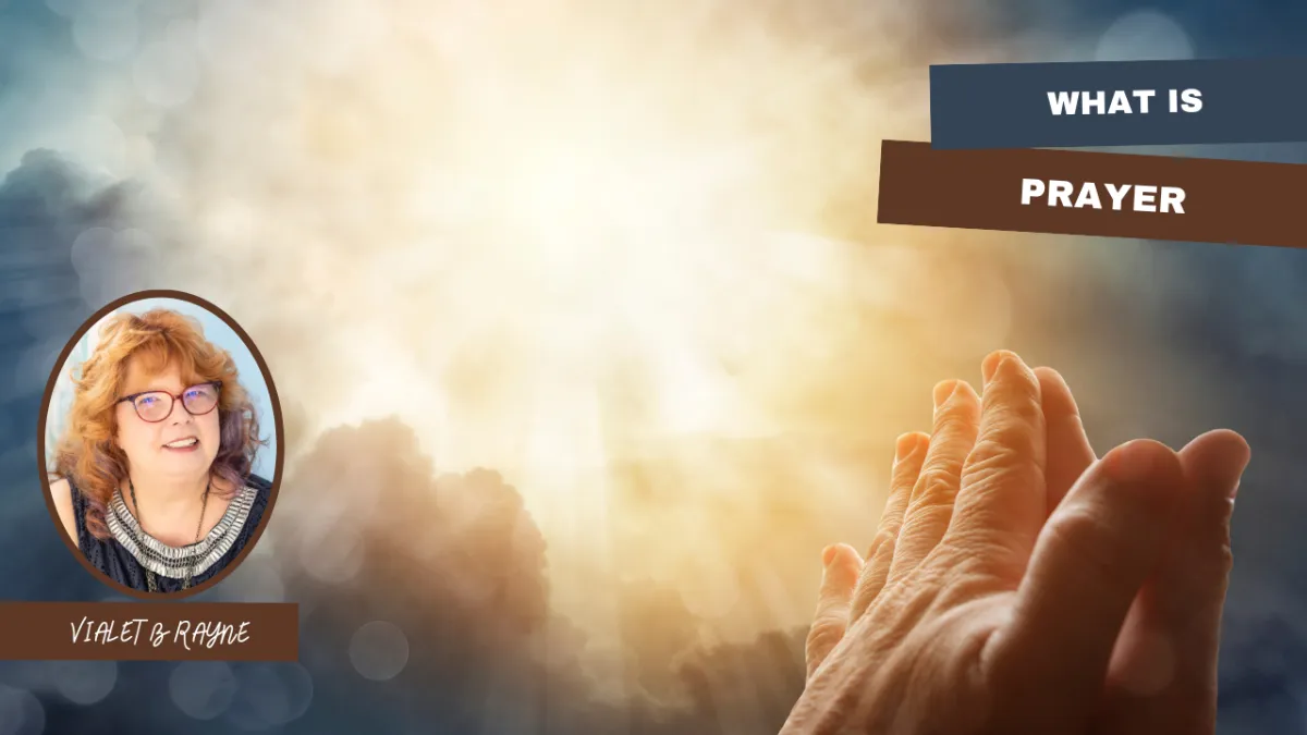 What is Prayer? 