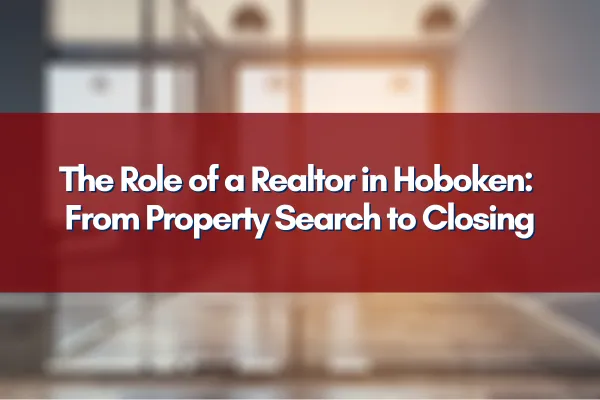 A realtor in Hoboken assisting clients from property search to closing on their dream home.