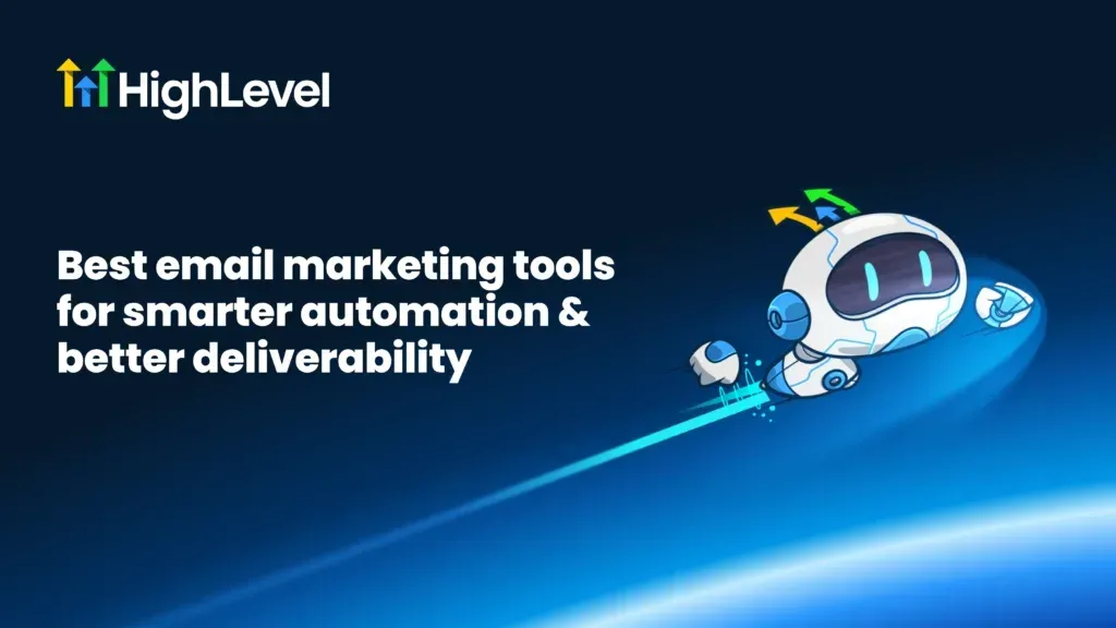 Best email marketing tools for smarter automation and better deliverability