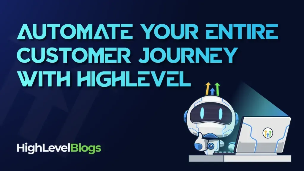Automate customer journey