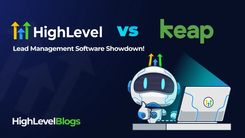 Lead Management: Keap vs HighLevel’s Automation Capabilities