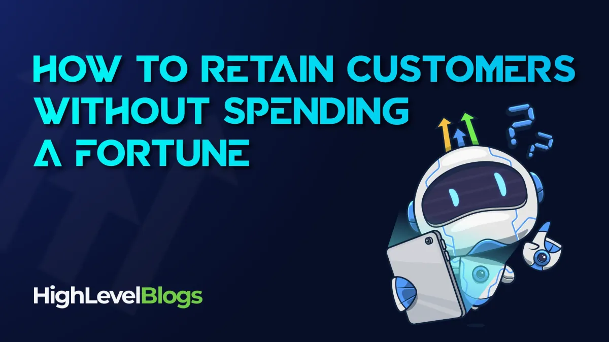 Retain Customers
