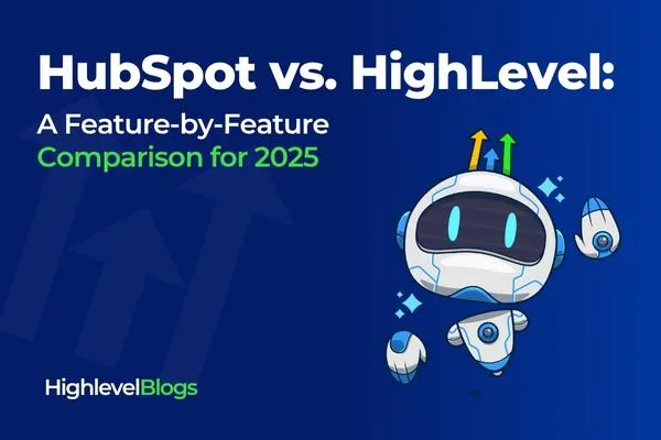 Highlevel vs Hubspot