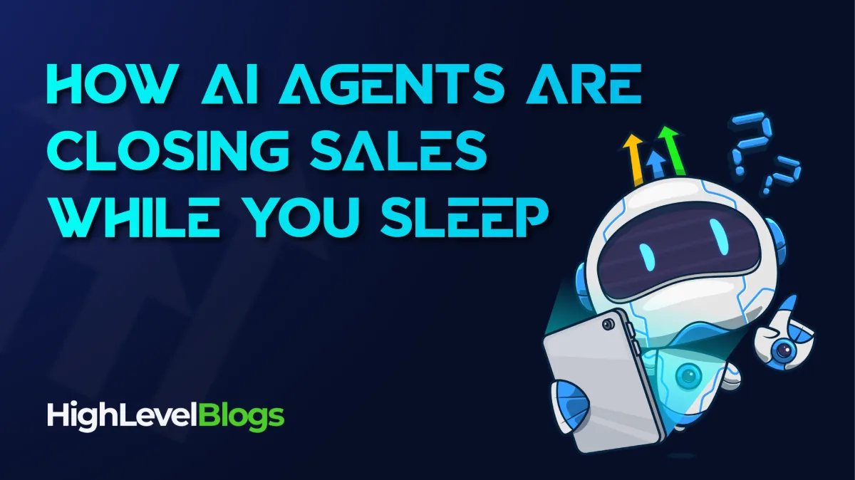 How AI Agents Are Closing Sales While You Sleep (Literally)