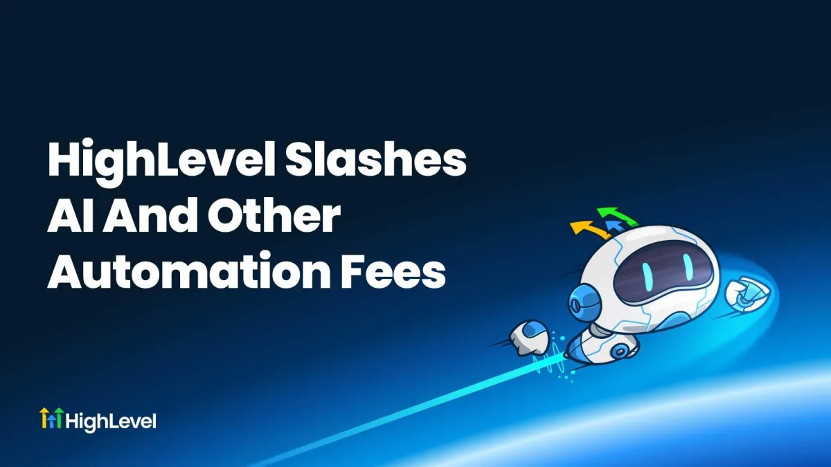 HighLevel slashes AI fees