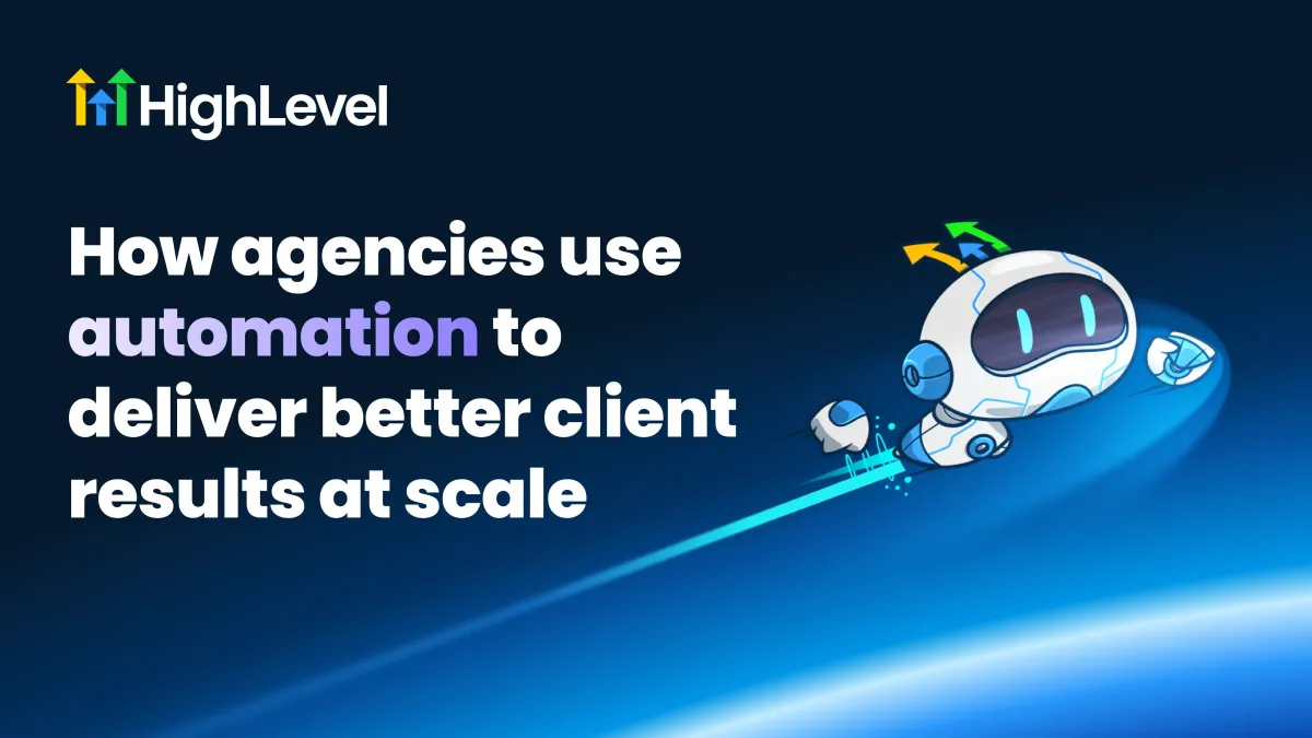How agencies use automation to deliver better client results at scale