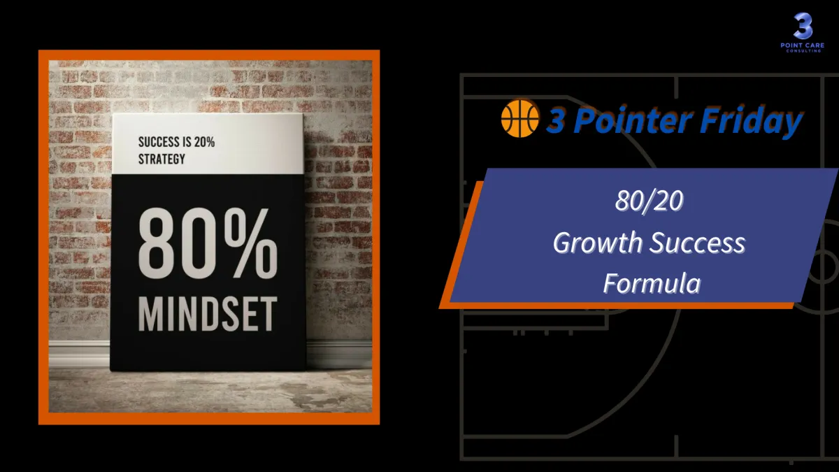 🏀80/20 Growth Success Formula