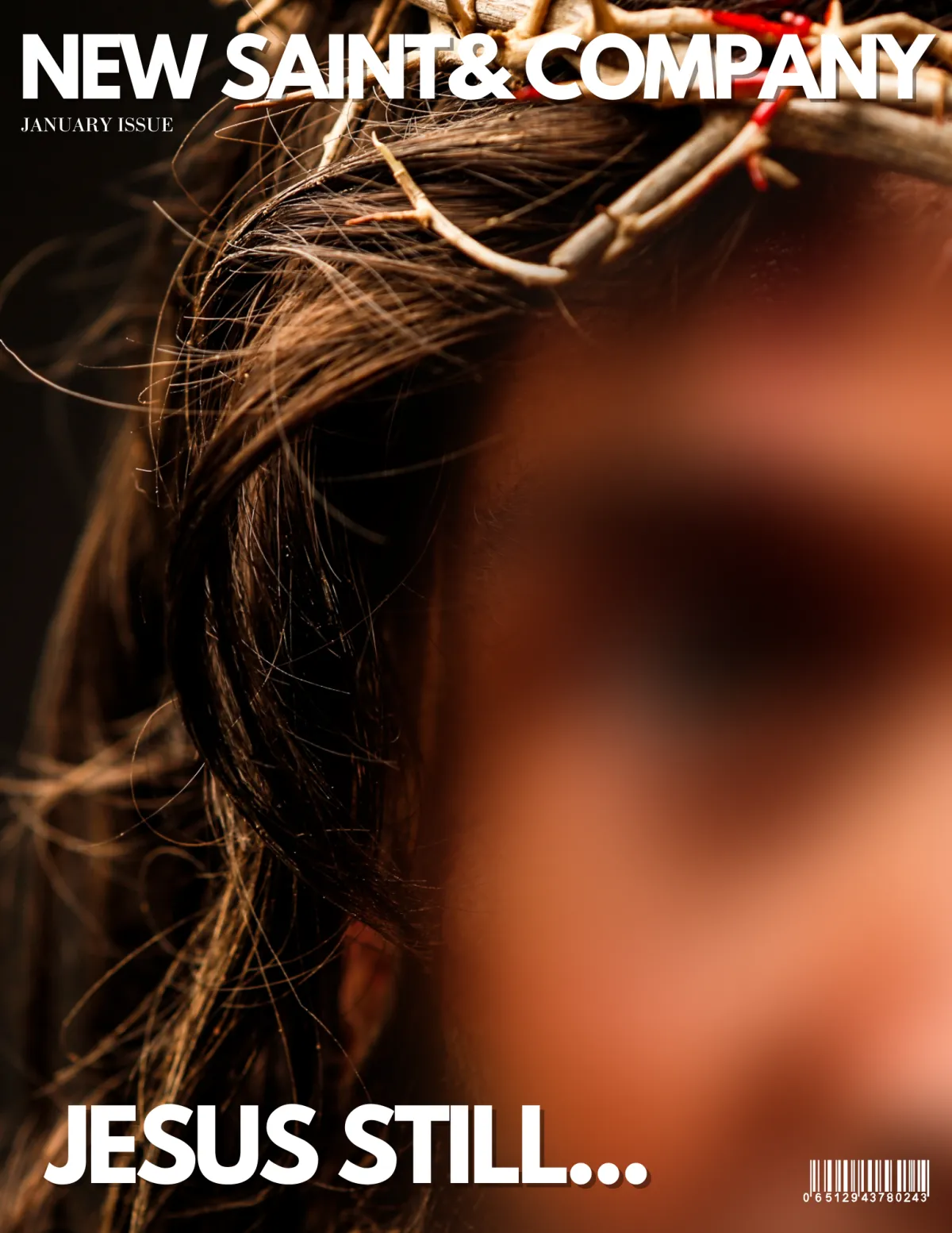 Cover image of 'Jesus Still' magazine issue, featuring a depiction of Jesus blurred but beaten face, symbolizing His enduring presence and impact. The image exudes faith, hope, and spiritual resurrection for readers seeking a deeper connection with Christ."