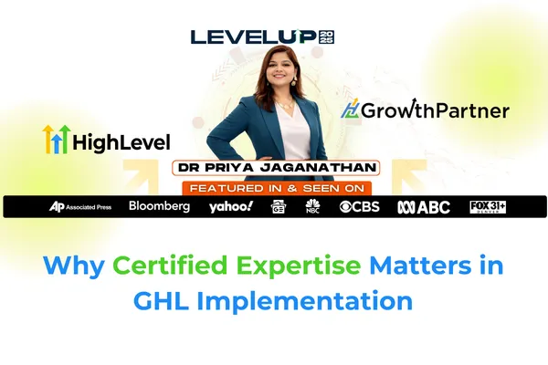 Why Certified Expertise is Crucial for GoHighLevel Implementation | HL Growth Partner