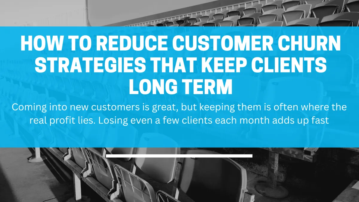 Business strategy to reduce customer churn and increase retention through loyalty and engagement