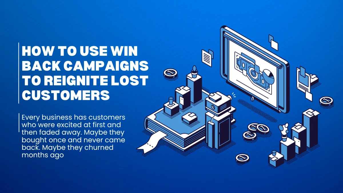 Customer re engagement strategies to win back lost clients and boost business growth