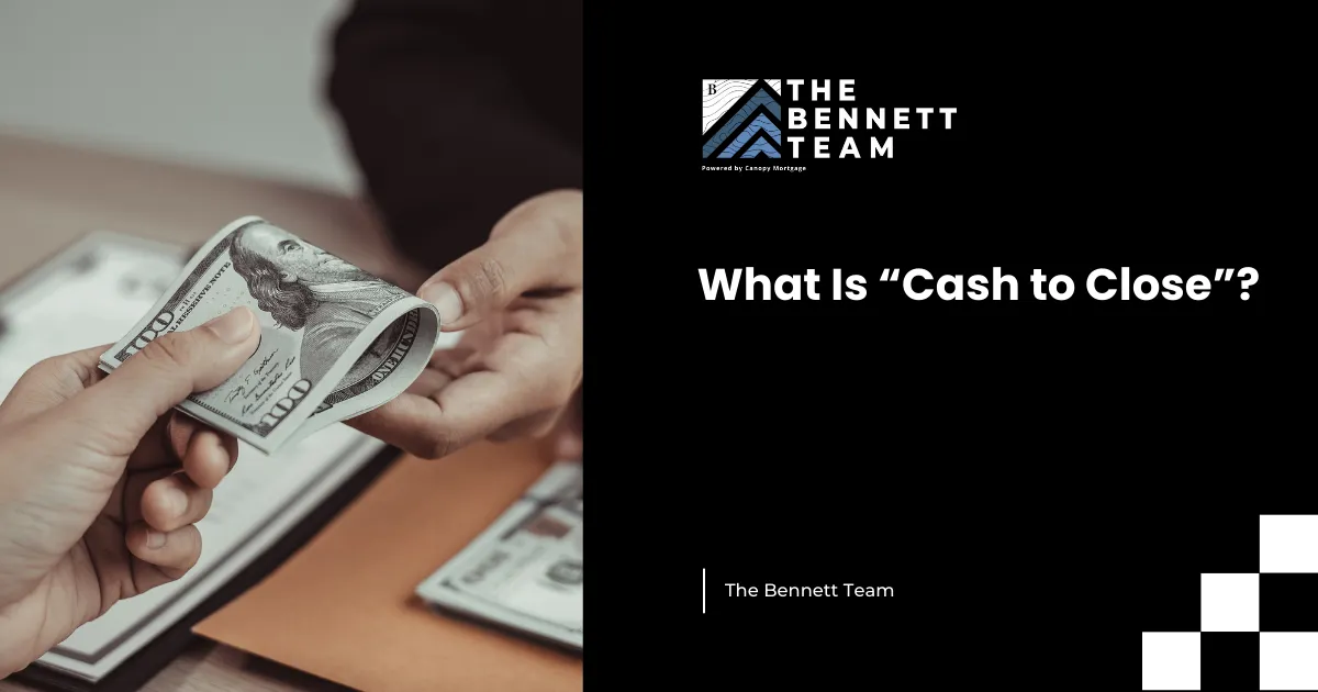 What Is “Cash to Close”?