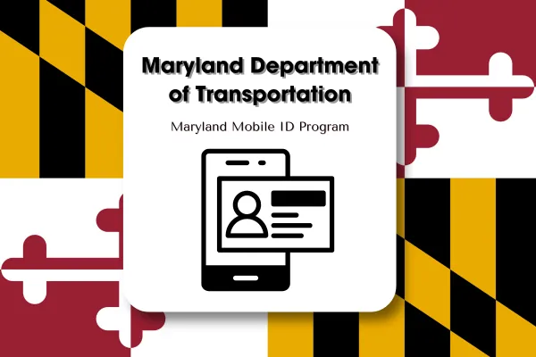 Maryland Mobile ID Program