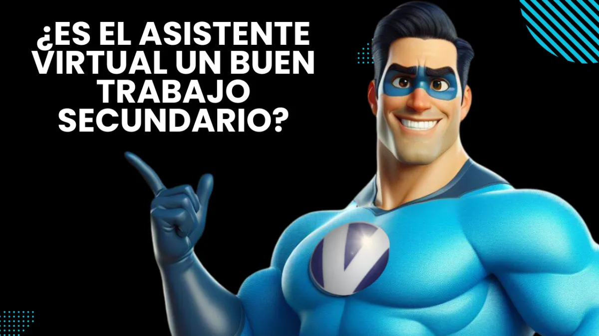 Imagen principal del artículo: el Asistente Virtual un Buen Trabajo Secundario.
