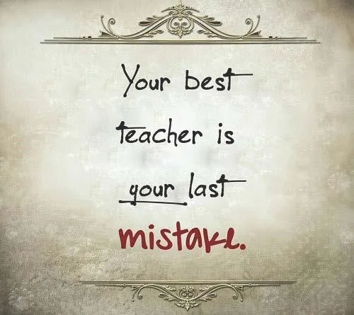 Mistakes as teachers